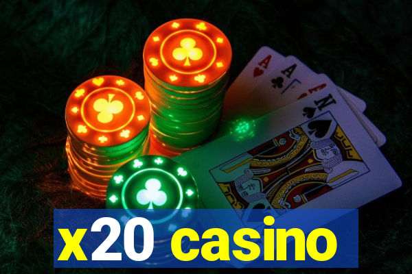 x20 casino